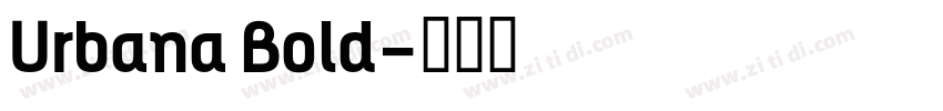 Urbana Bold字体转换